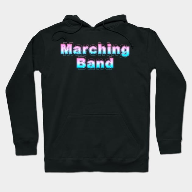 Marching Band Hoodie by Sanzida Design